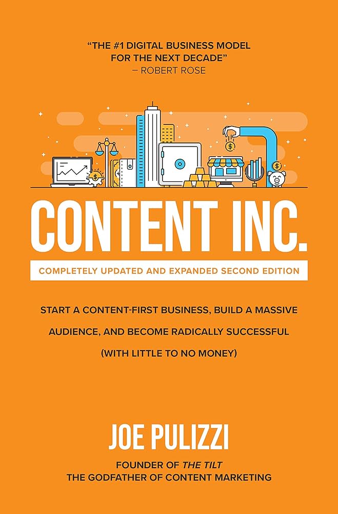 Content Inc., Second Edition: Start a Content-First Business, Build a Massive Audience and Become Radically Successful (With Little to No Money) (English Edition) eBook : Pulizzi, Joe: Amazon.it: Kindle Store