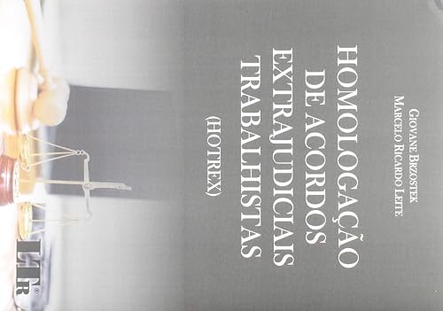 Homologação De Acordos Extrajudiciais Trabalhistas (hotrex)