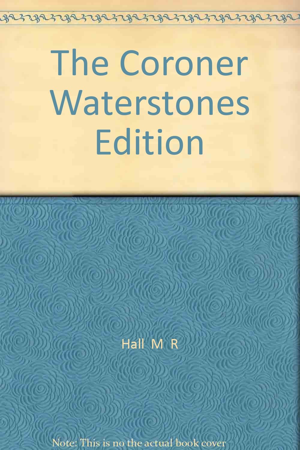 The Coroner Waterstones Edition