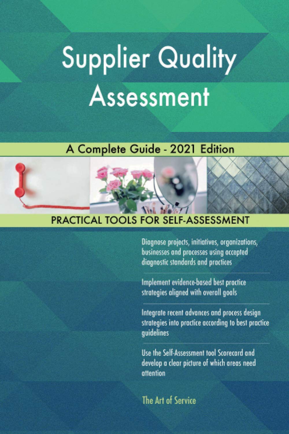 Supplier Quality Assessment A Complete Guide - 2021 Edition