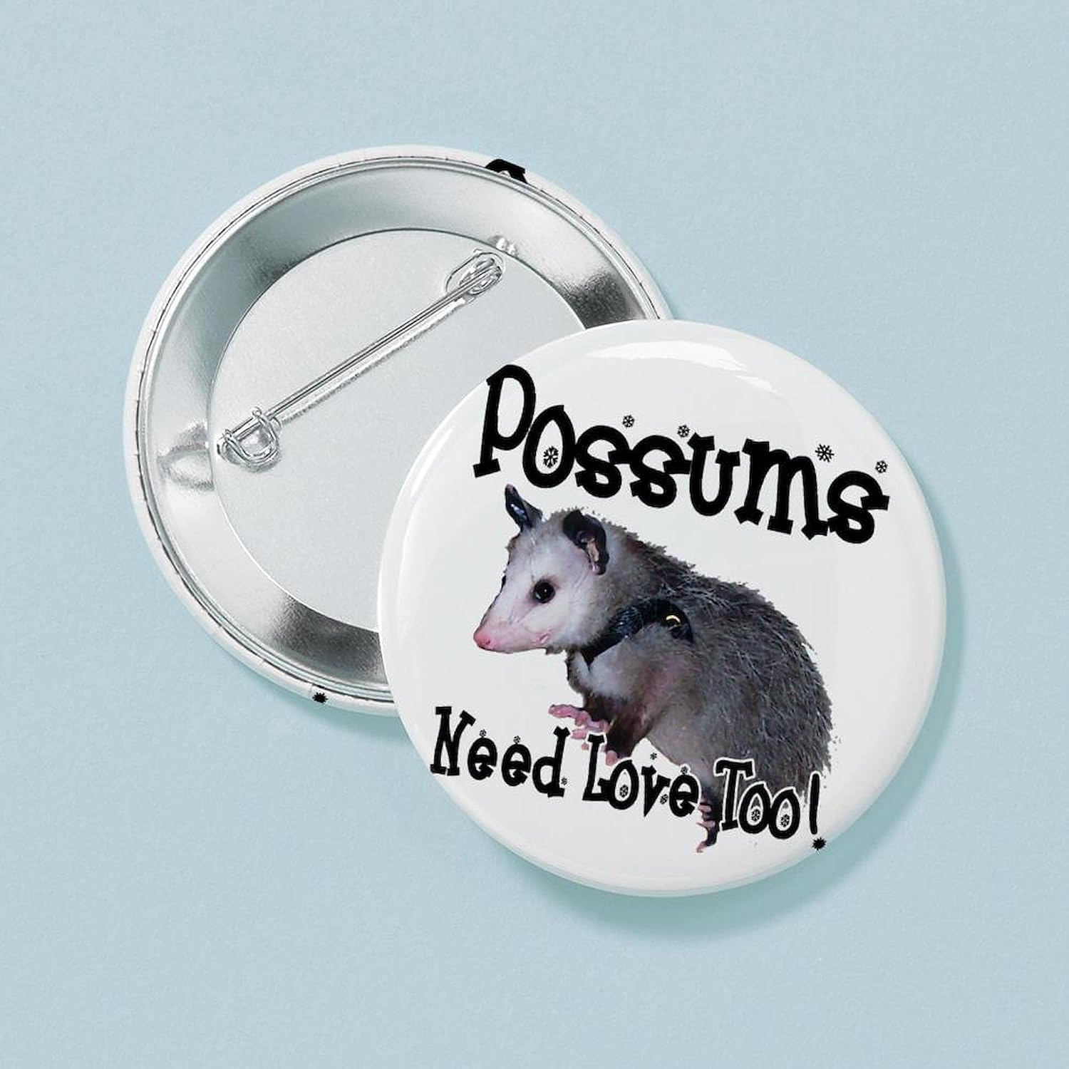 CafePress Possums Need Love Button 2.25" Round Pinback Button