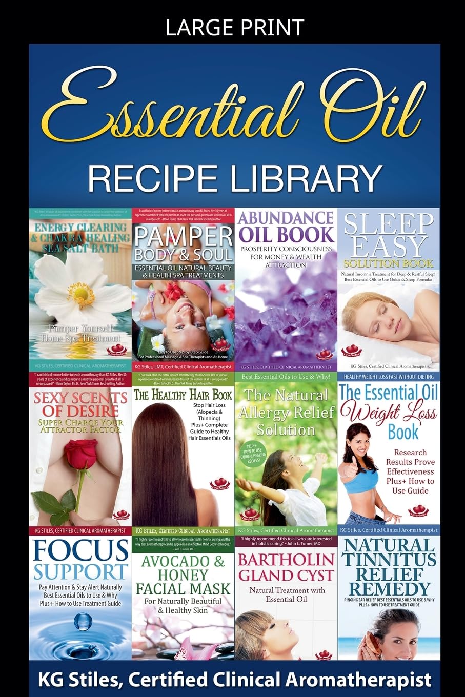 Essential Oil Recipe Library (Healing with Essential Oil)