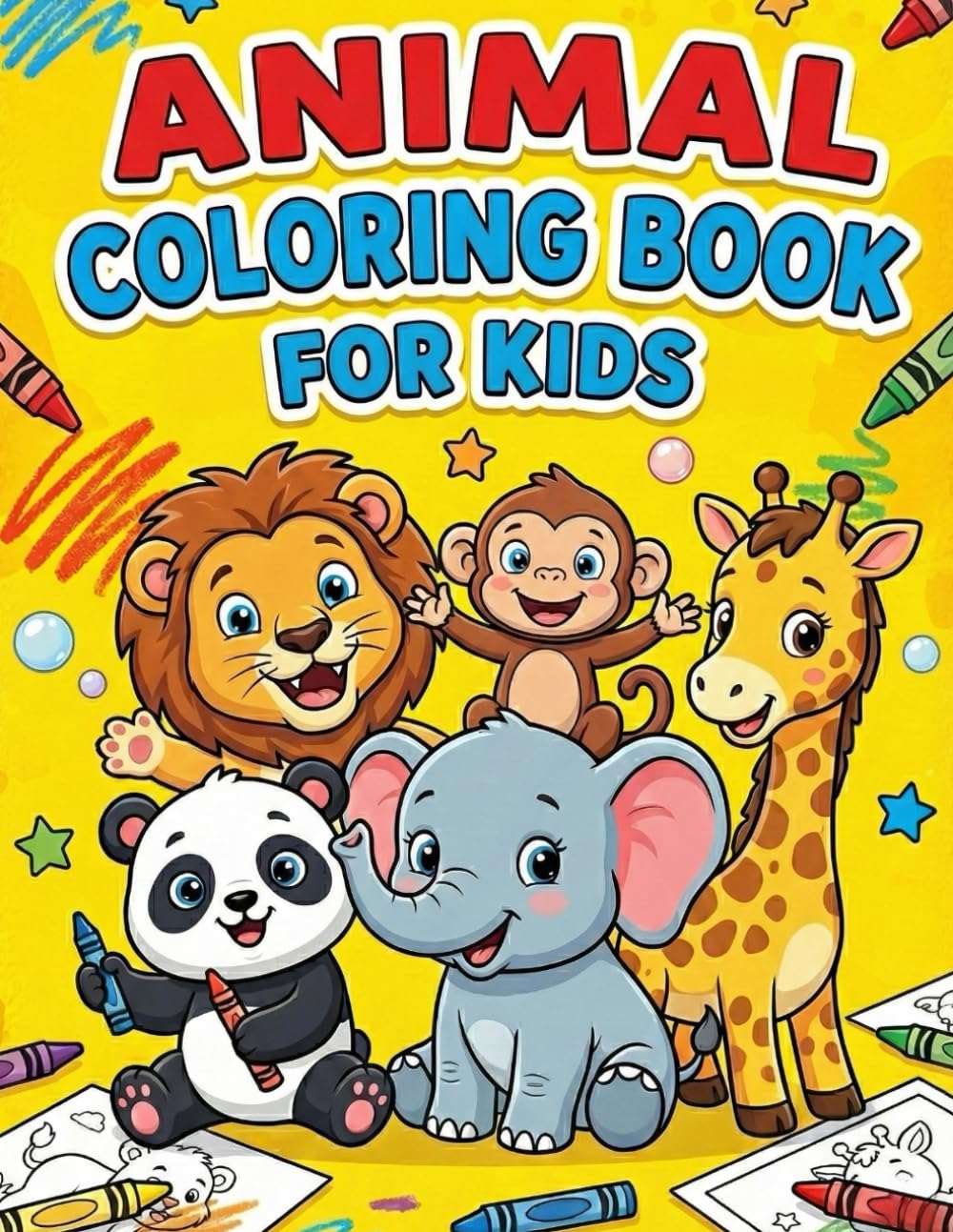 Animal Coloring Book for Kids: A Fun Animal Coloring Book for Toddlers and Preschoolers Age 3 to 5