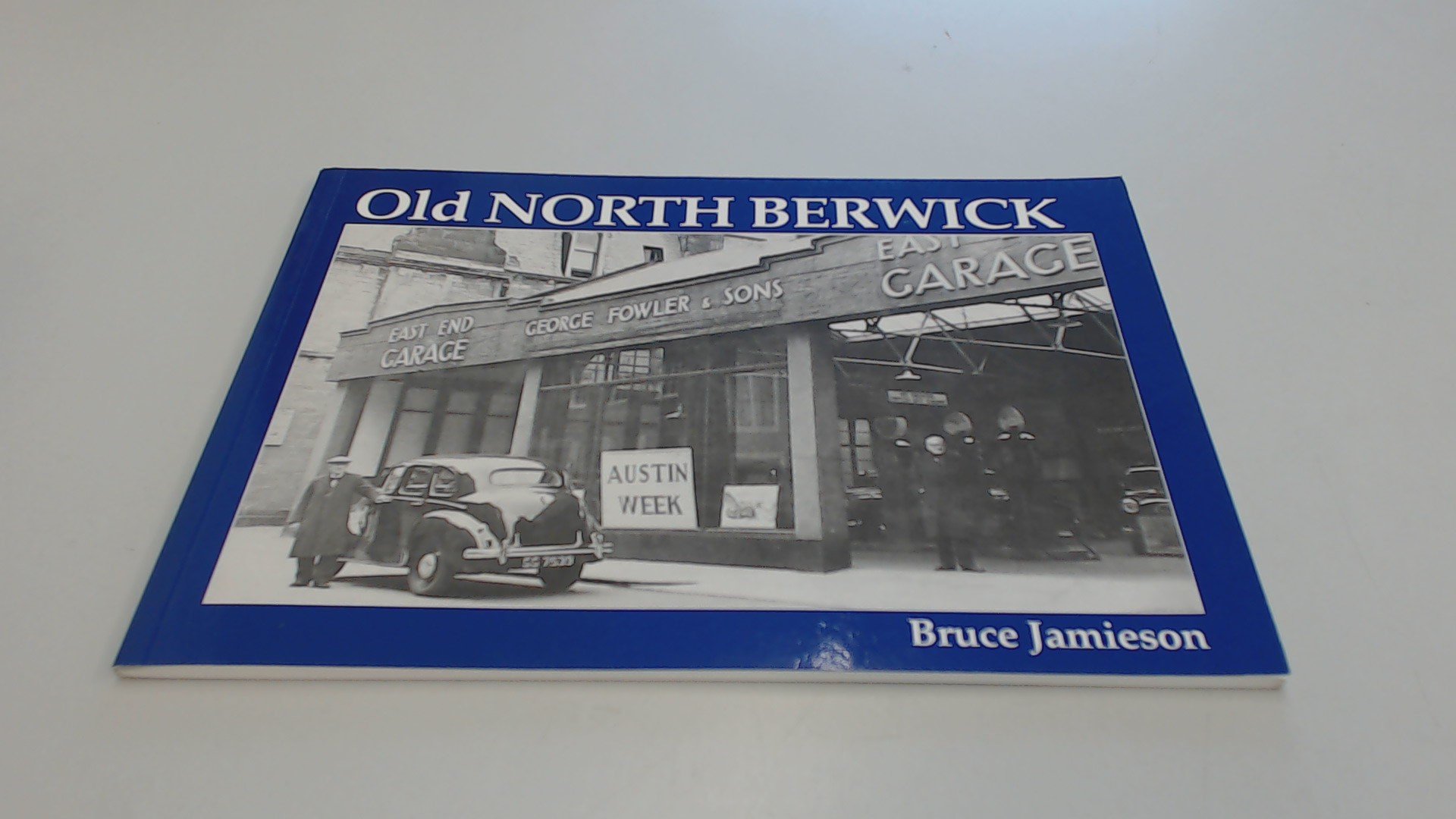 Old North Berwick by Bruce Jamieson (Paperback Book)