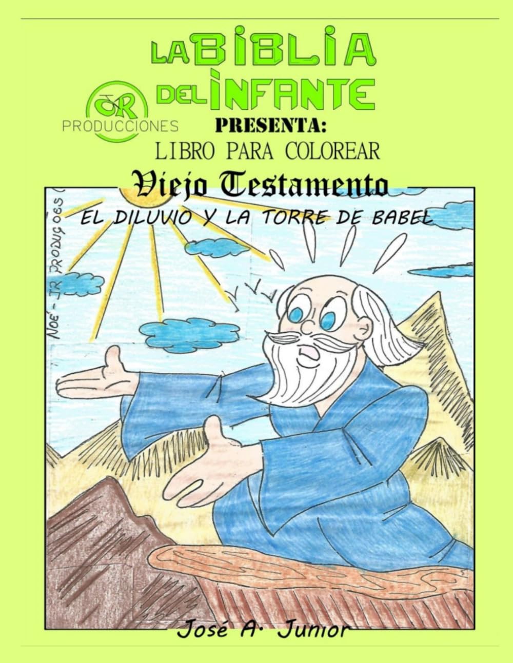 LA BIBLIA DEL INFANTE PRESENTA:LIBRO PARA COLOREAR - ANTIGUO TESTAMENTO: EL DILUVIO Y LA TORRE DE BABEL -VOLUMEN 2 DE 49