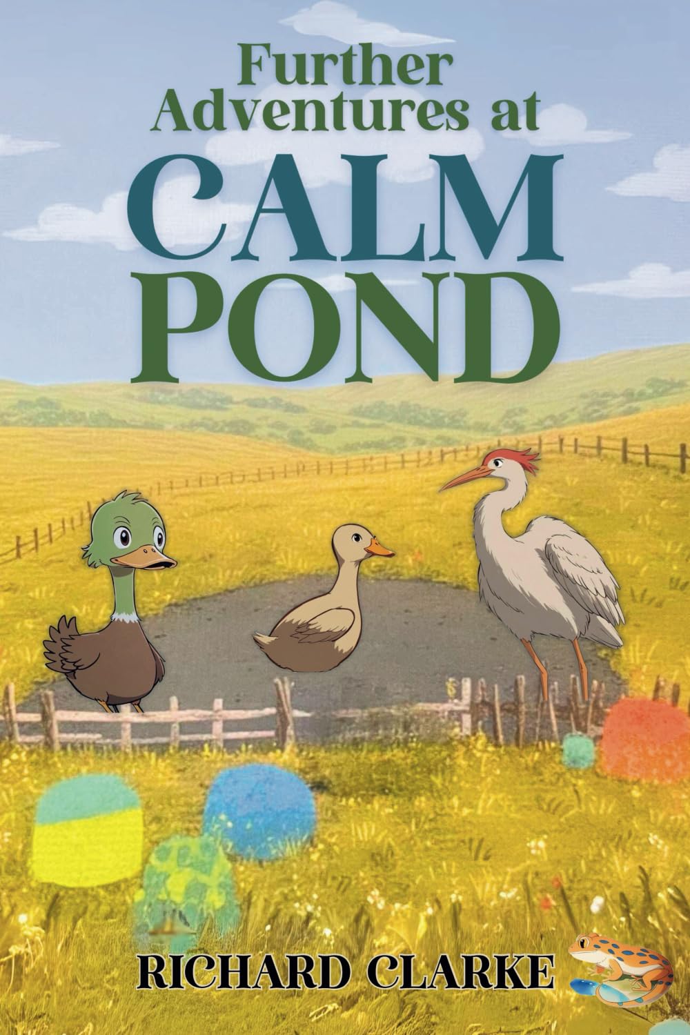 Further Adventures at Calm Pond: 2