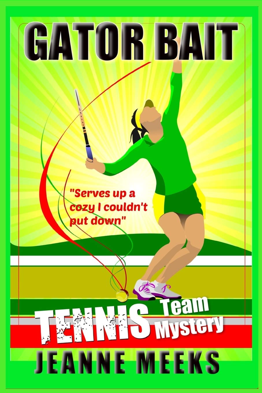 Gator Bait (Tennis Team Mysteries)