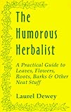 The Humorous Herbalist