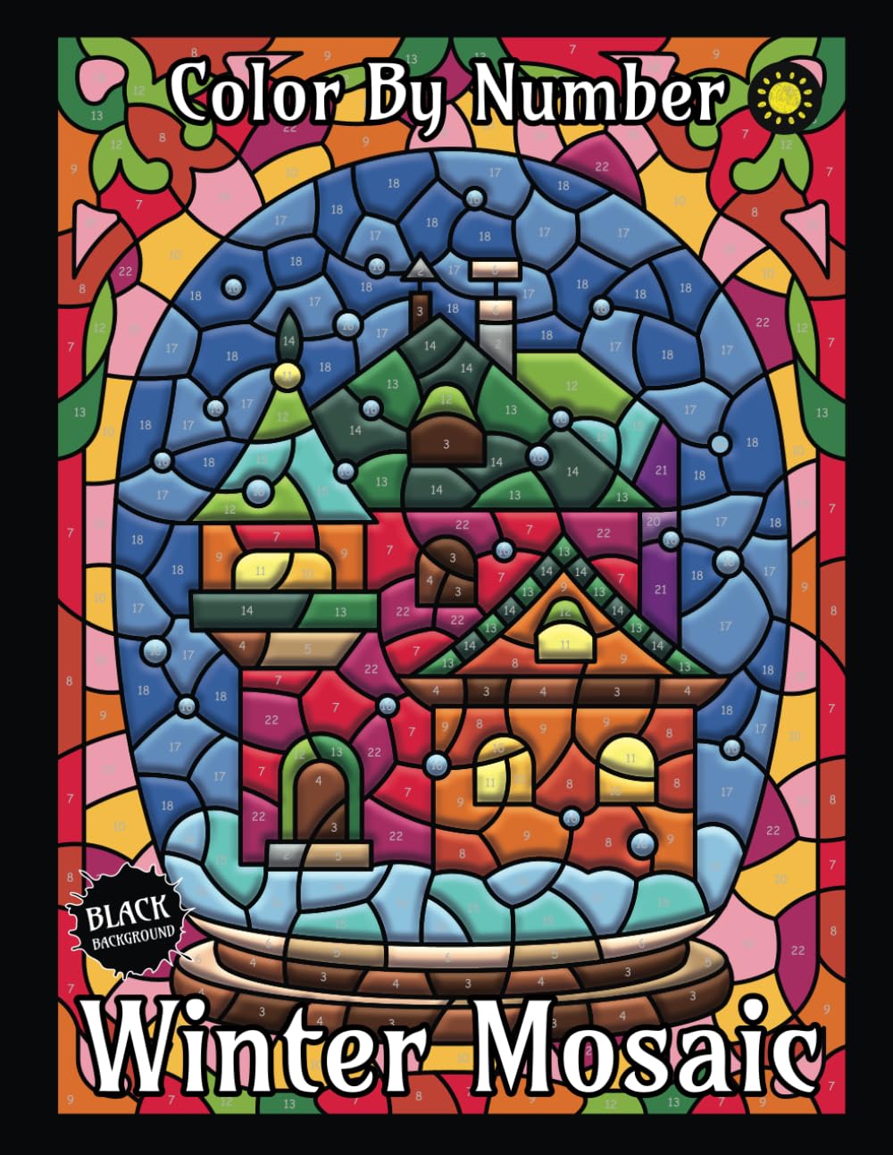 Winter Mosaic Color By Number (Black Backgrounds): Activity Color By Number Coloring Book for Adults Relaxation and Stress Relief