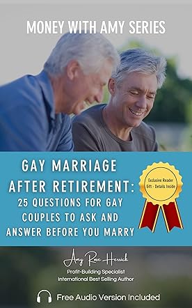 Gay Marriage after Retirement