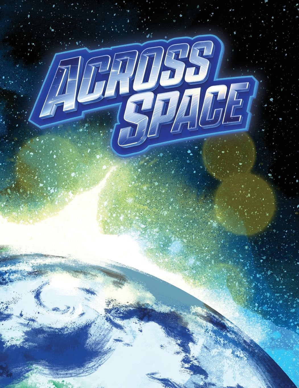 Keep Your Eye on the Goalie: Book 1 in the "Across Space" series