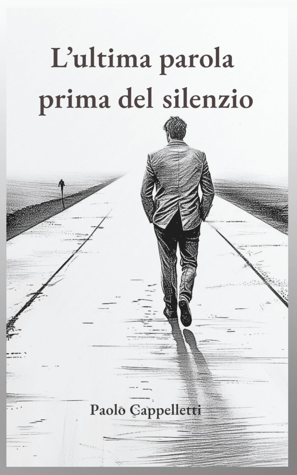 L'ultima parola prima del silenzio