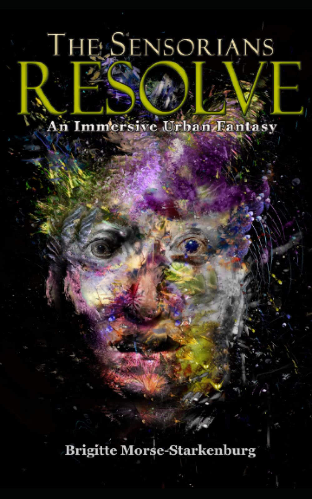 The Sensorians: Resolve (The Sensorians Trilogy)