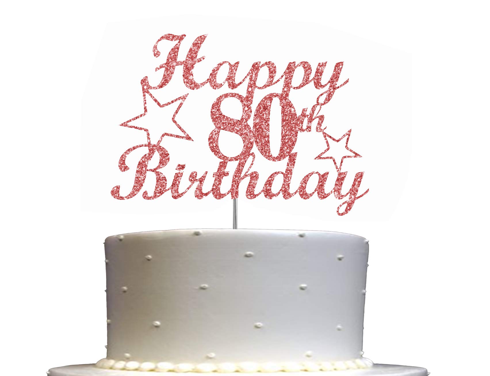 80 Birthday Rose Gold Glitter Cake Topper, 80th Party Decorations Ideas, Premium Quality Decoration, Sturdy Doubled Sided Glitter, Acrylic Stick. Made in USA