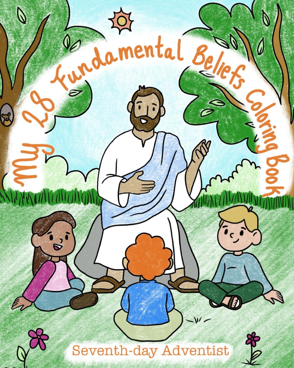My 28 Fundamental Beliefs Coloring Book: Seventh-day Adventist
