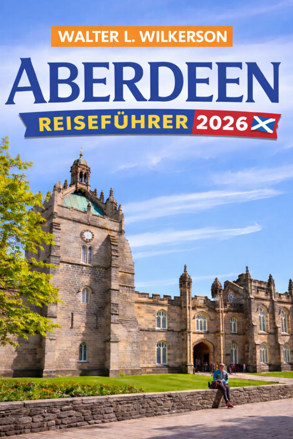 Aberdeen Reiseführer 2026: Entdecken Sie verborgene Schätze, Top-Attraktionen und landschaftliche Juwelen in Schottlands Granitstadt
