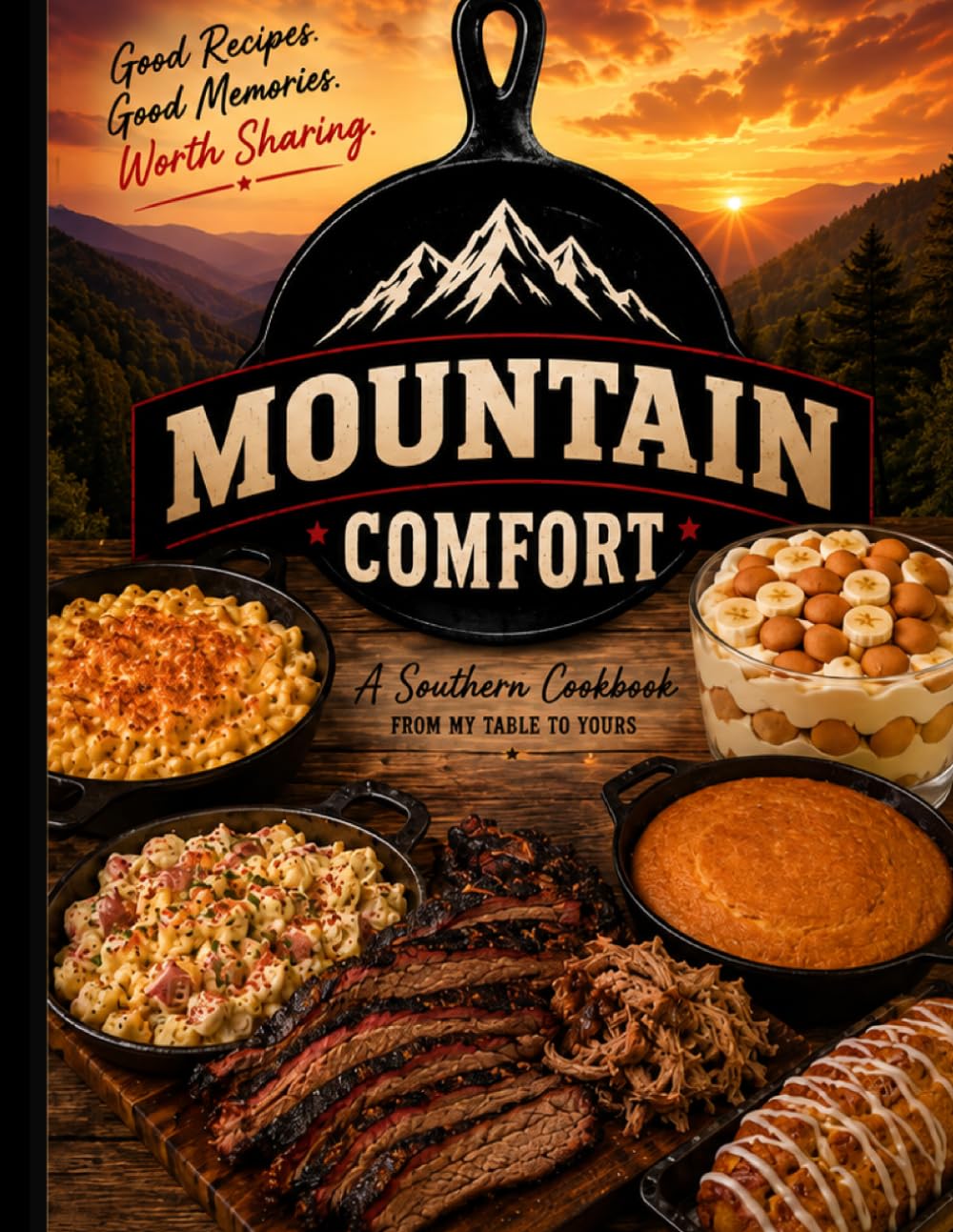 Mountain Comfort: A Southern Cookbook