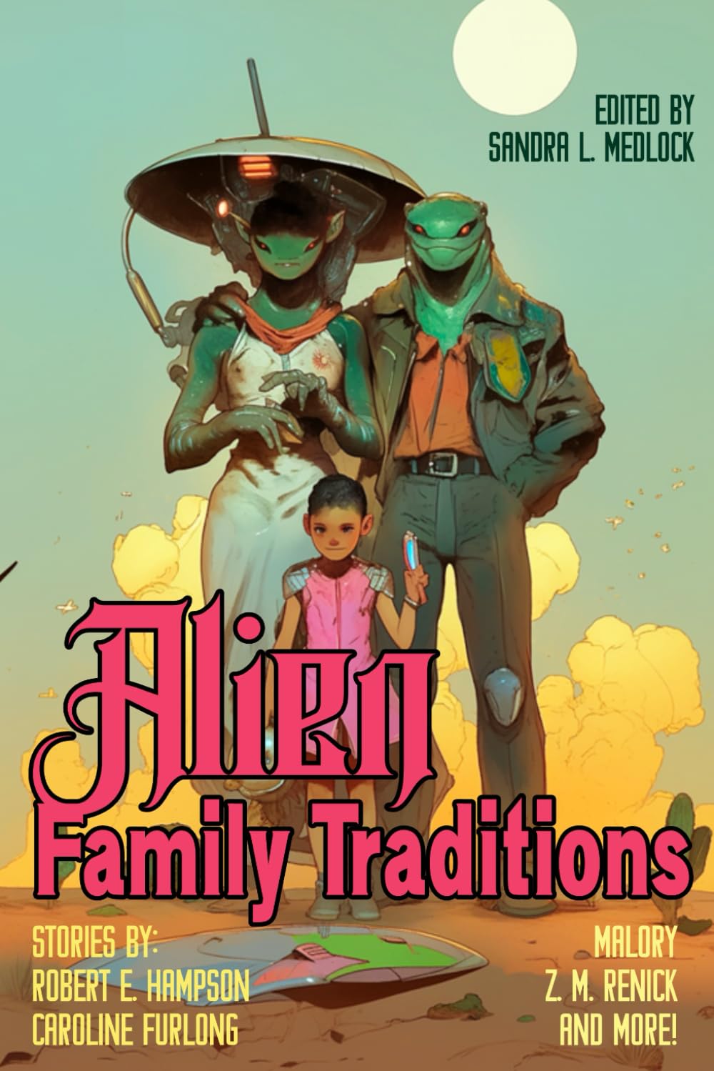 Alien Family Traditions: 58 (Raconteur Press Anthologies)