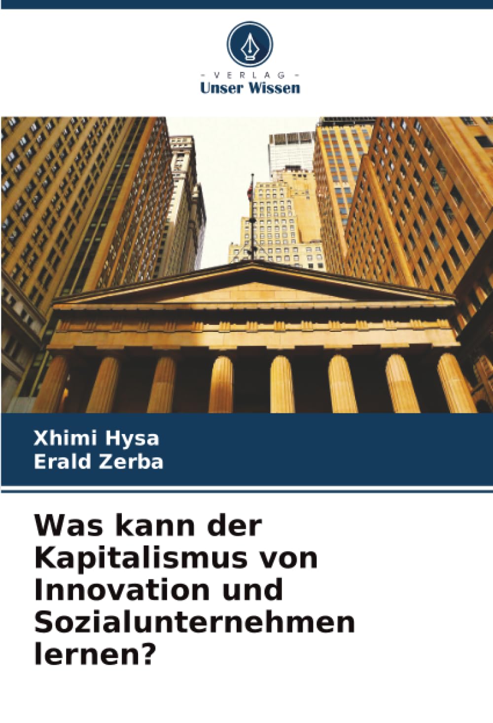 Was kann der Kapitalismus von Innovation und Sozialunternehmen lernen?