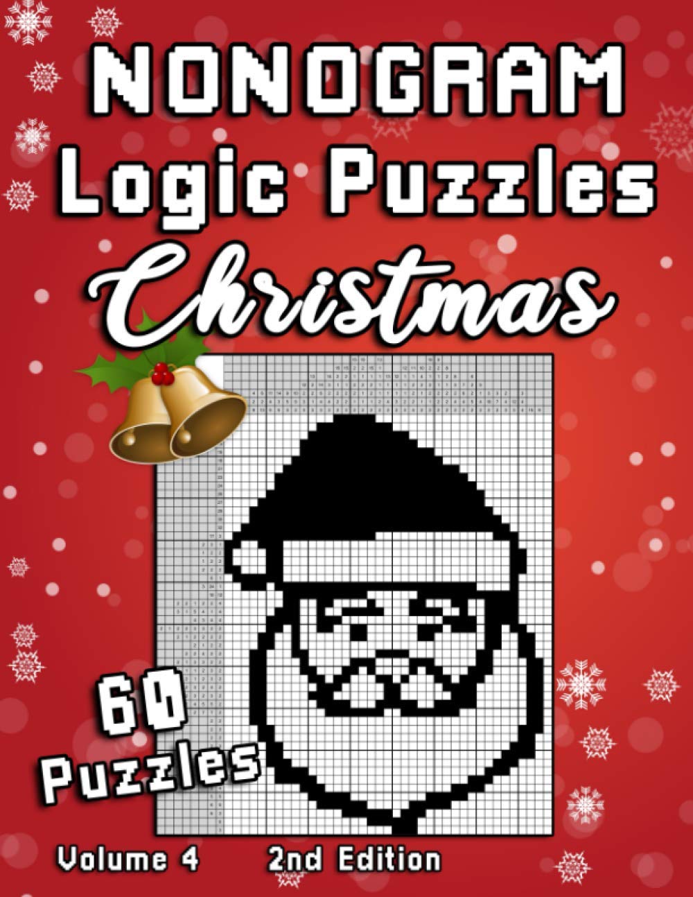 Christmas Nonogram Logic Puzzles: Challenging Chrsitmas Holidays Hanjie puzzle collection with japanese picture riddles. | Fun brain teaser for everyone.: 4