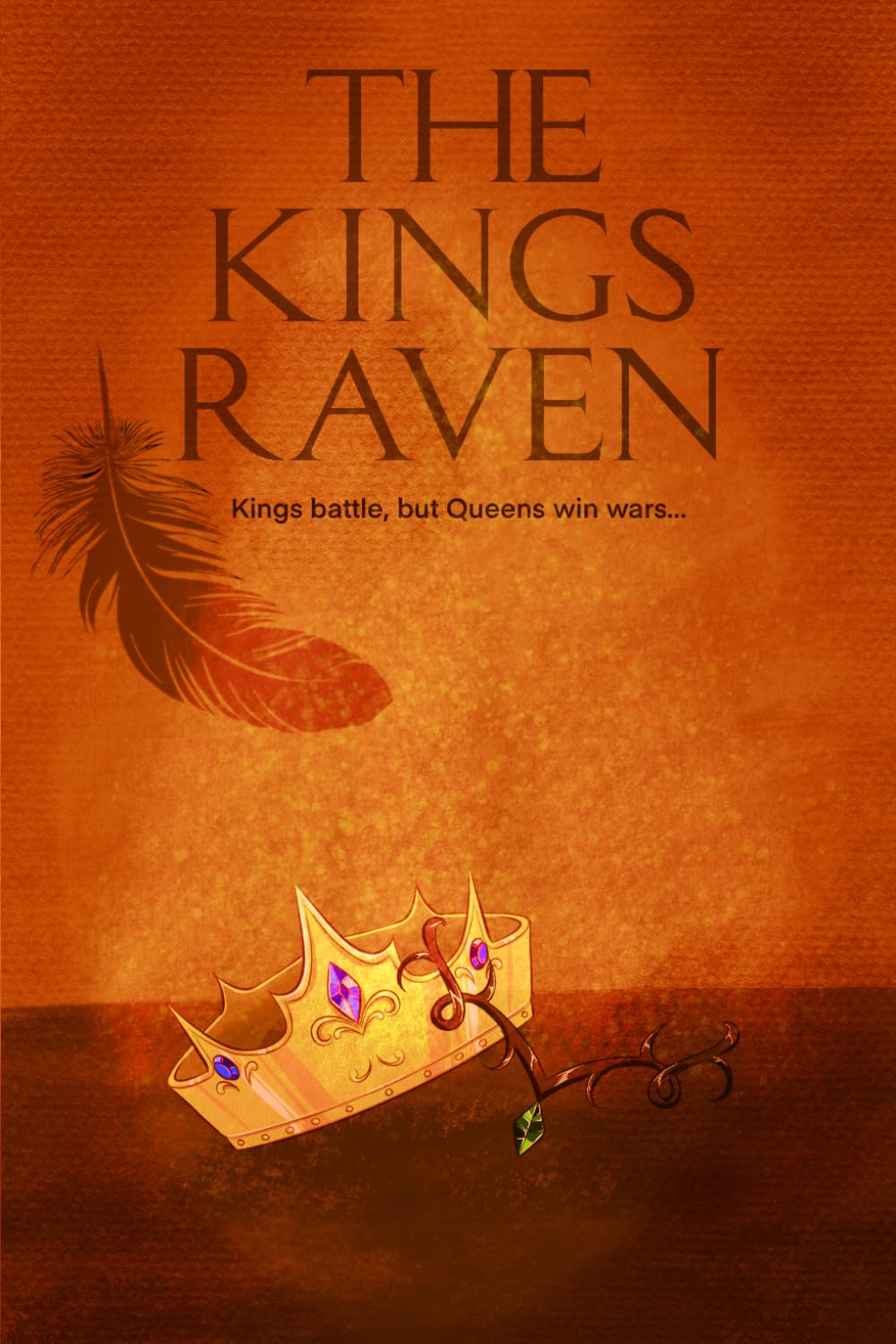 The Kings Raven (The Raven Duology)