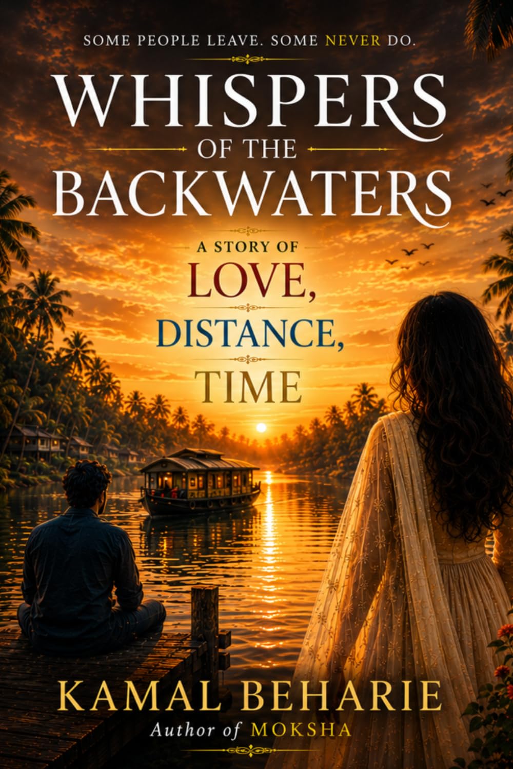 Whispers of the Backwaters: A Story of Love, Distance, and Time