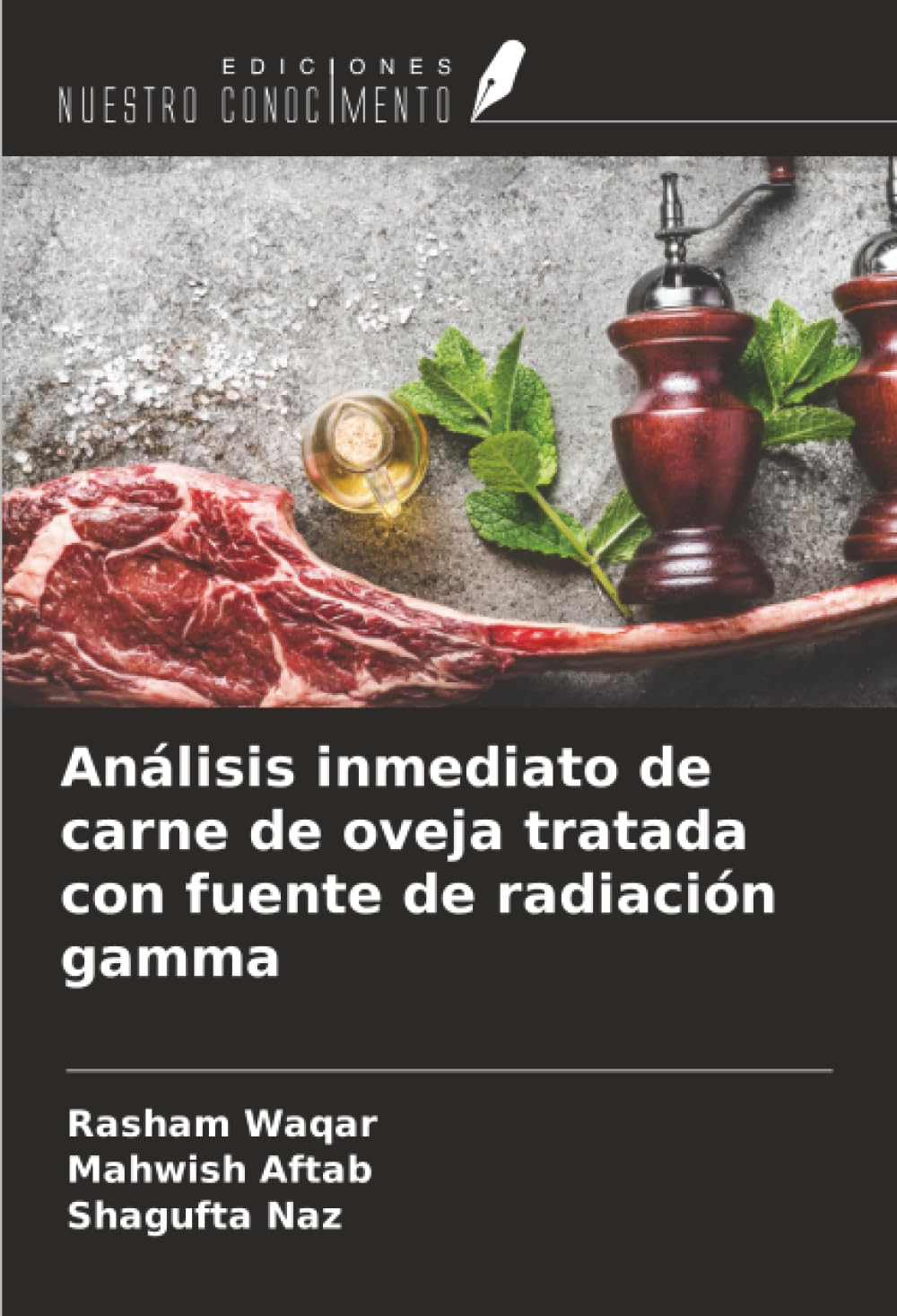 Análisis inmediato de carne de oveja tratada con fuente de radiación gamma