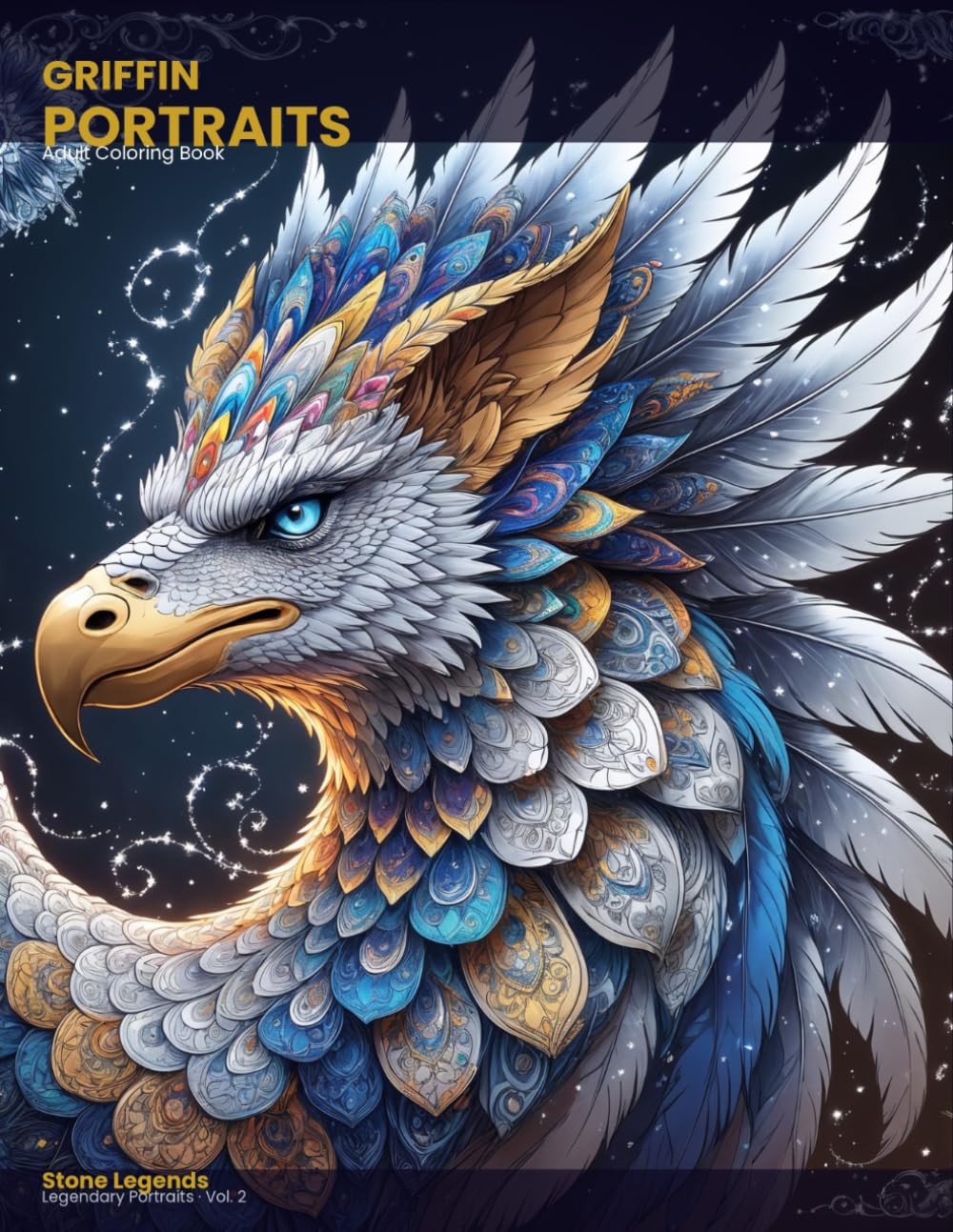Griffin Portraits: Adult Coloring Book: Intricate Mythological Creatures for Art Therapy and Stress Relief (LEGENDARY PORTRAITS)