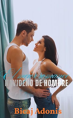 El mejor romance navideño de hombre (Spanish Edition)