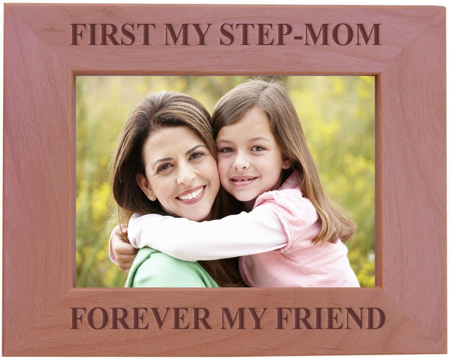 CustomGiftsNow First My Step-Mom Forever My Friend - Wood Picture Frame - Fits 5x7 Inch Picture (Vertical)