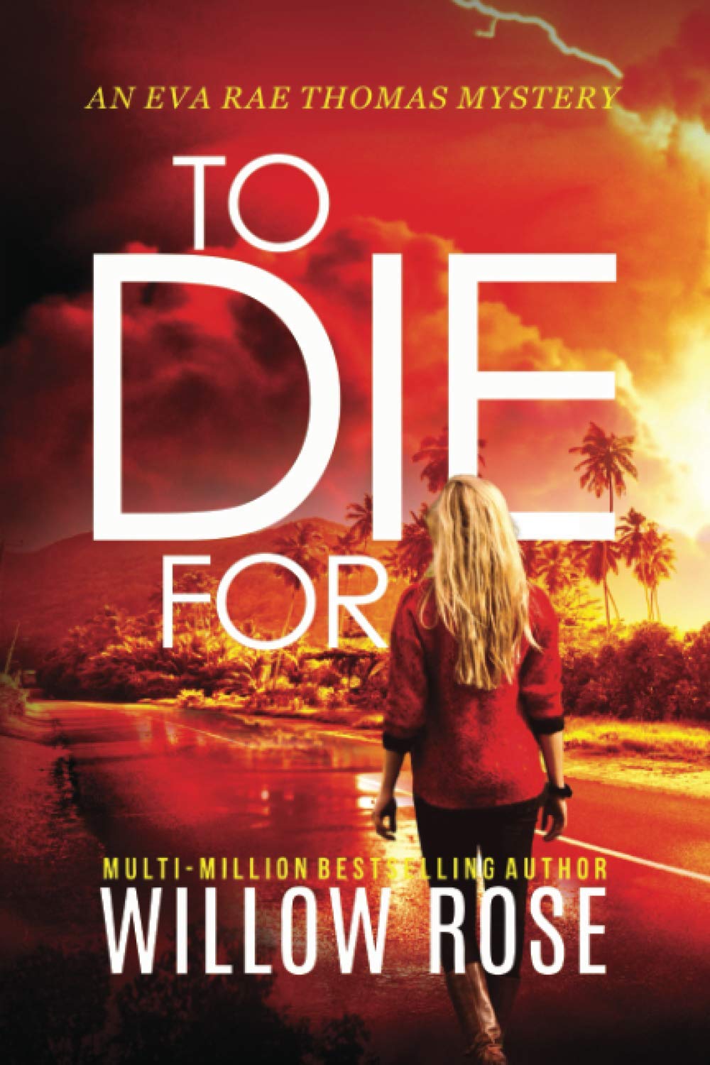 TO DIE FOR: 8 (Eva Rae Thomas FBI Mystery)