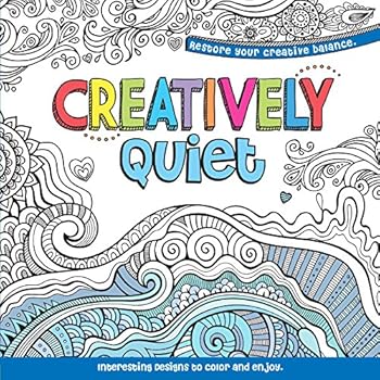 Unknown Binding Creatively Quiet Adult Coloring Book