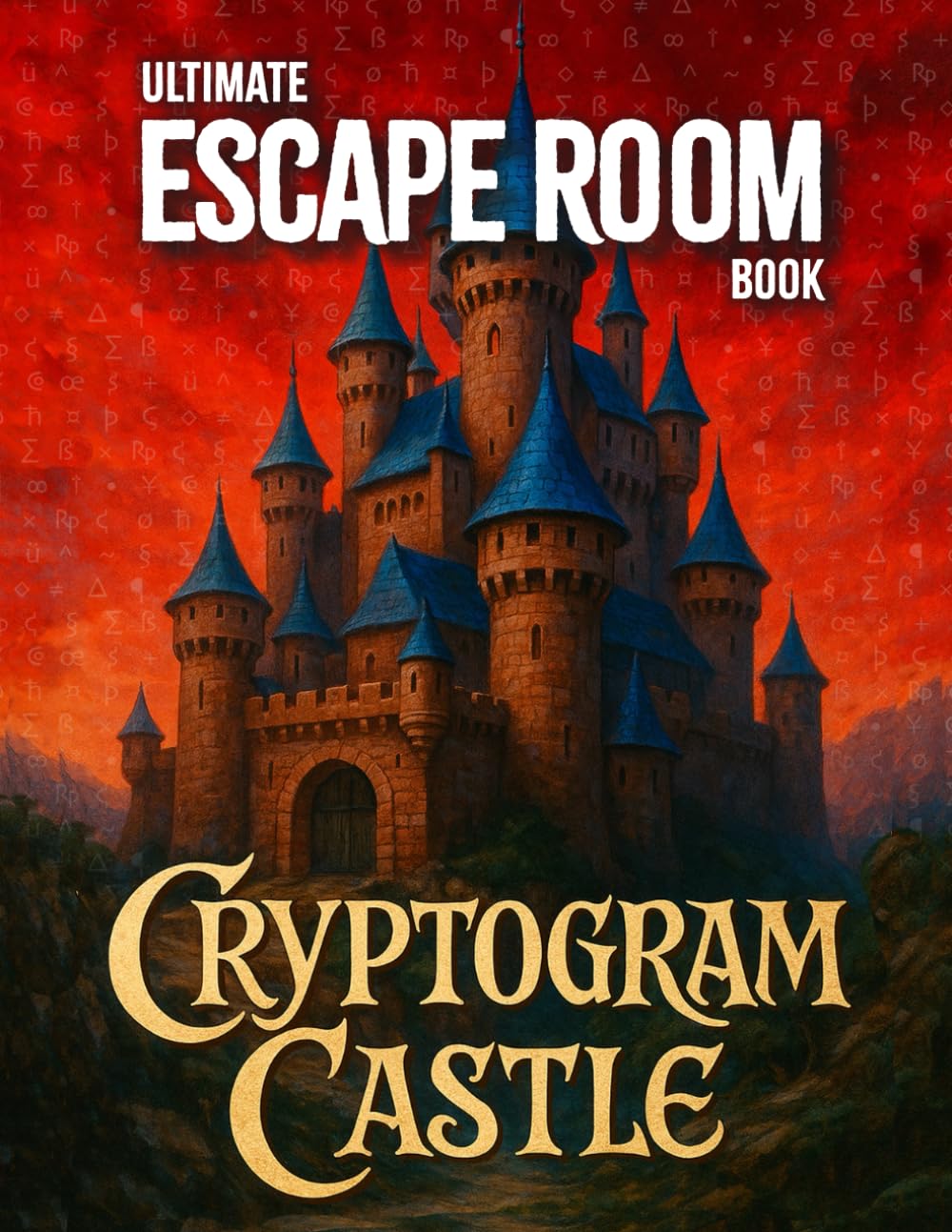 Ultimate Escape Room Book: Cryptogram Castle      Paperback – July 10, 2025