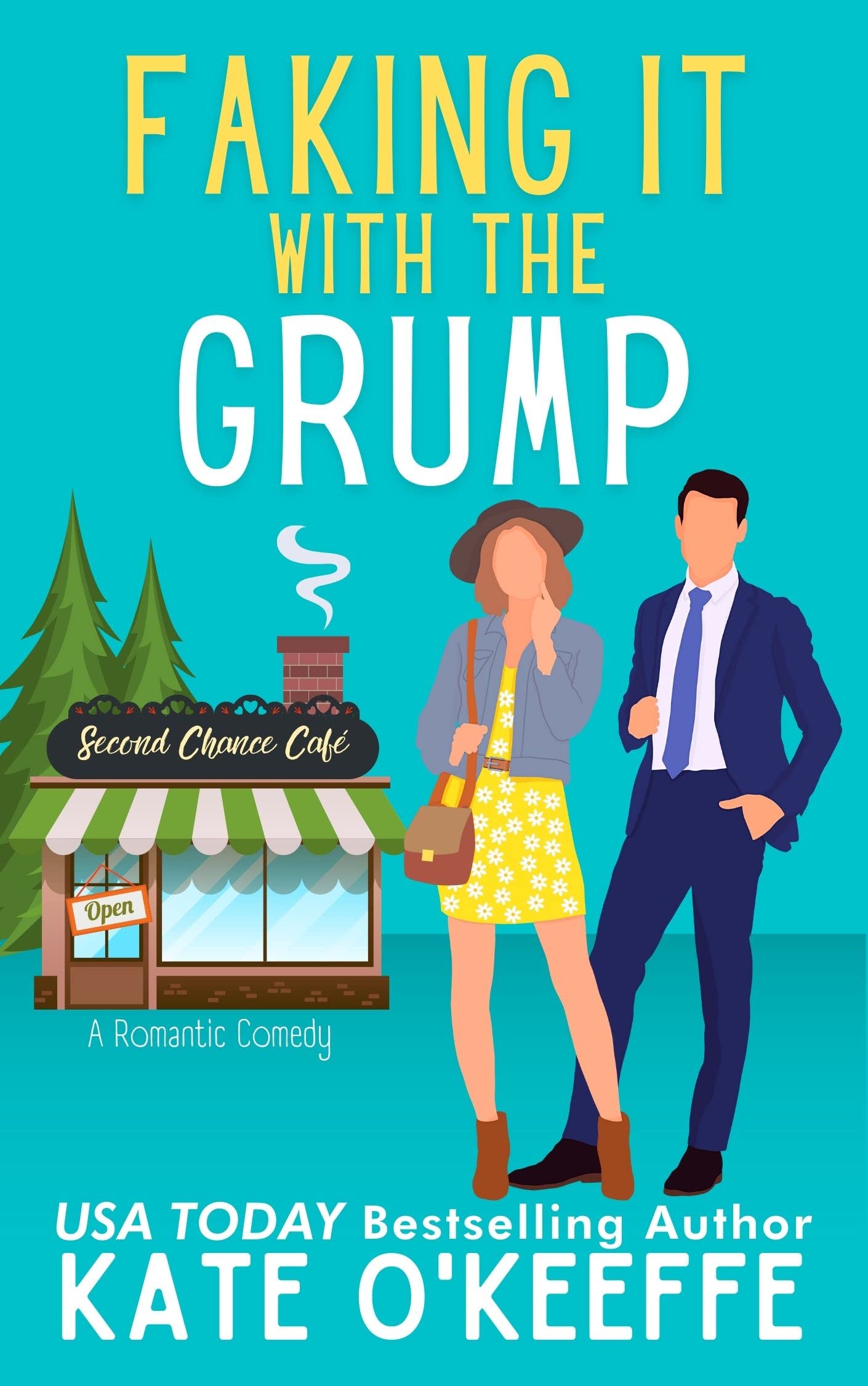 Faking It With the Grump: A Sweet Small-Town Romantic Comedy (Second Chance Café Book 1)