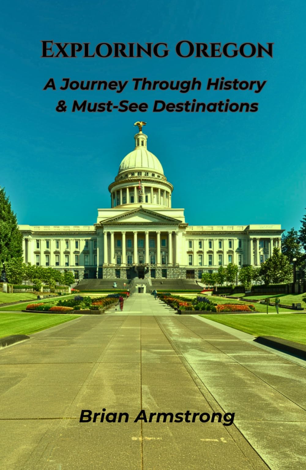 Exploring Oregon: A Journey Through History & Must-See Destinations
