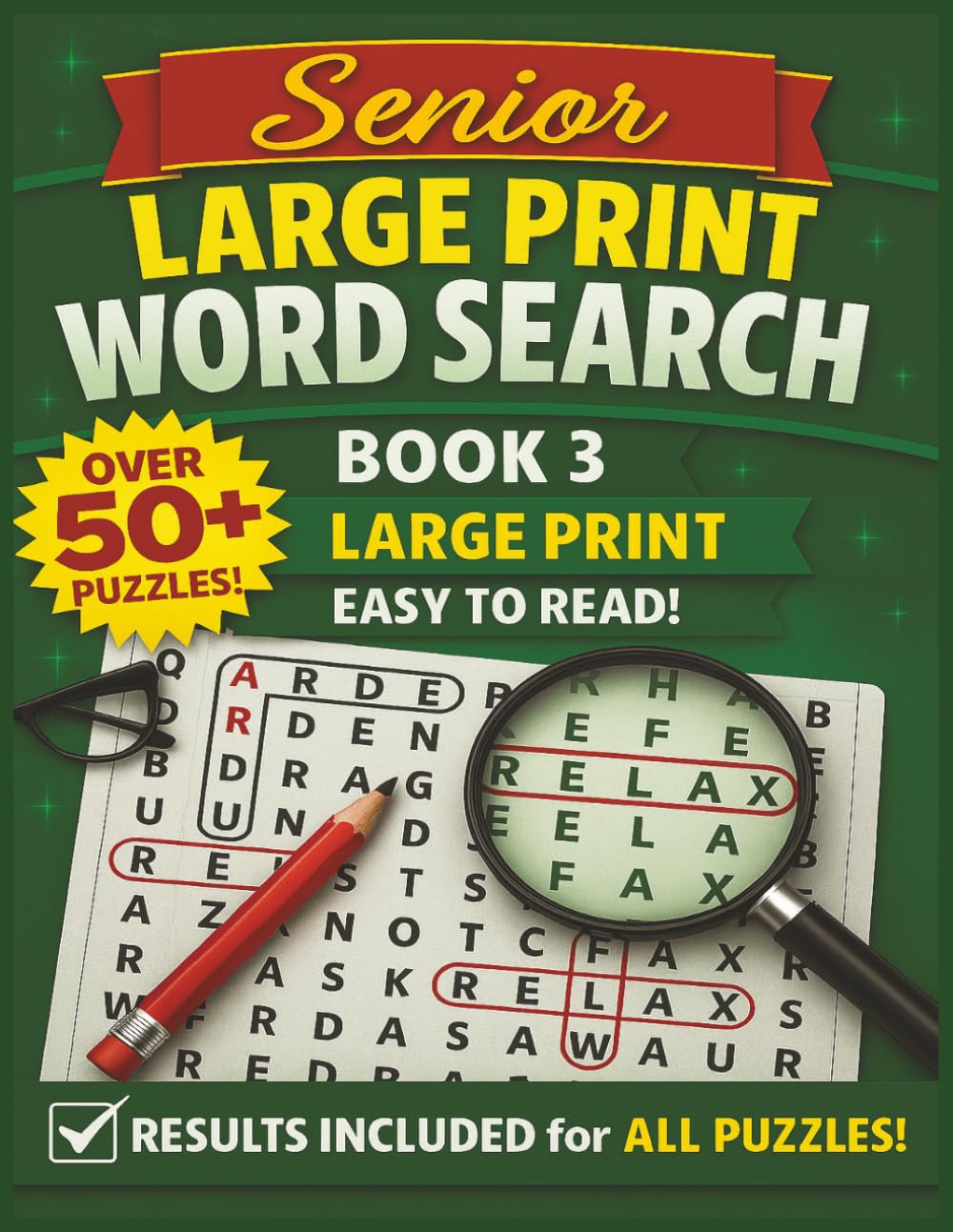 Senior Large Print Word Seach: Book 3 of 3: Over 50+ Puzzels, Easy to Read, Solutions on Back (Senior Large Print Word Search Puzzles)