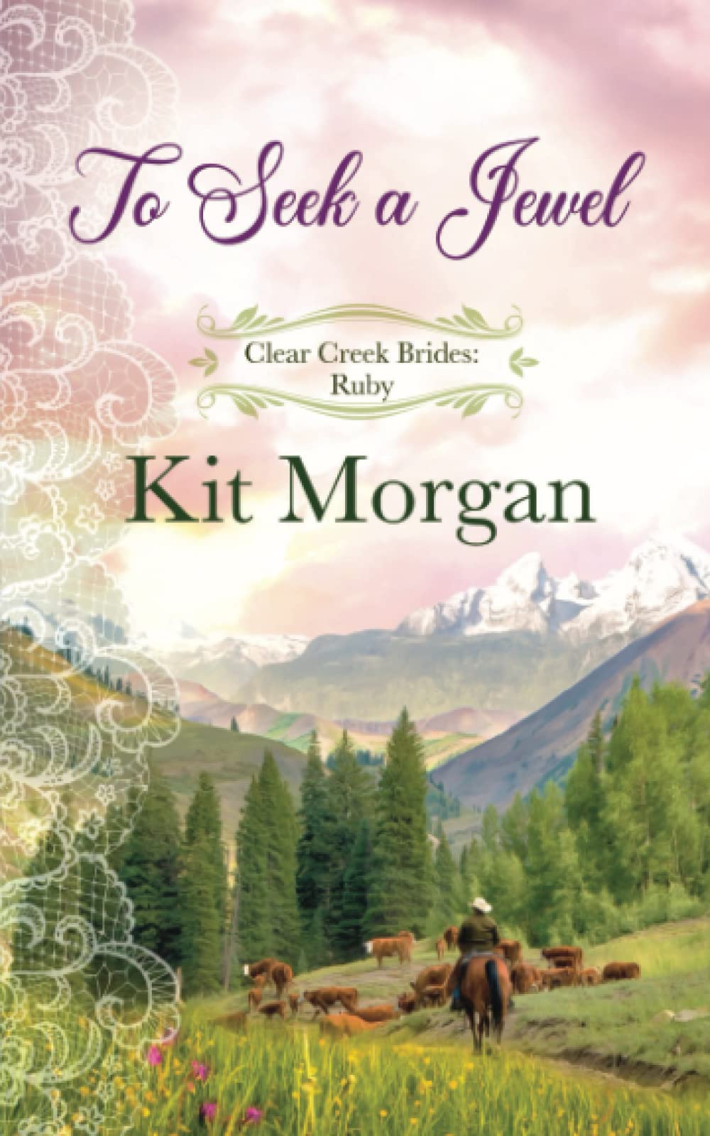 To Seek a Jewel (Clear Creek Brides)
