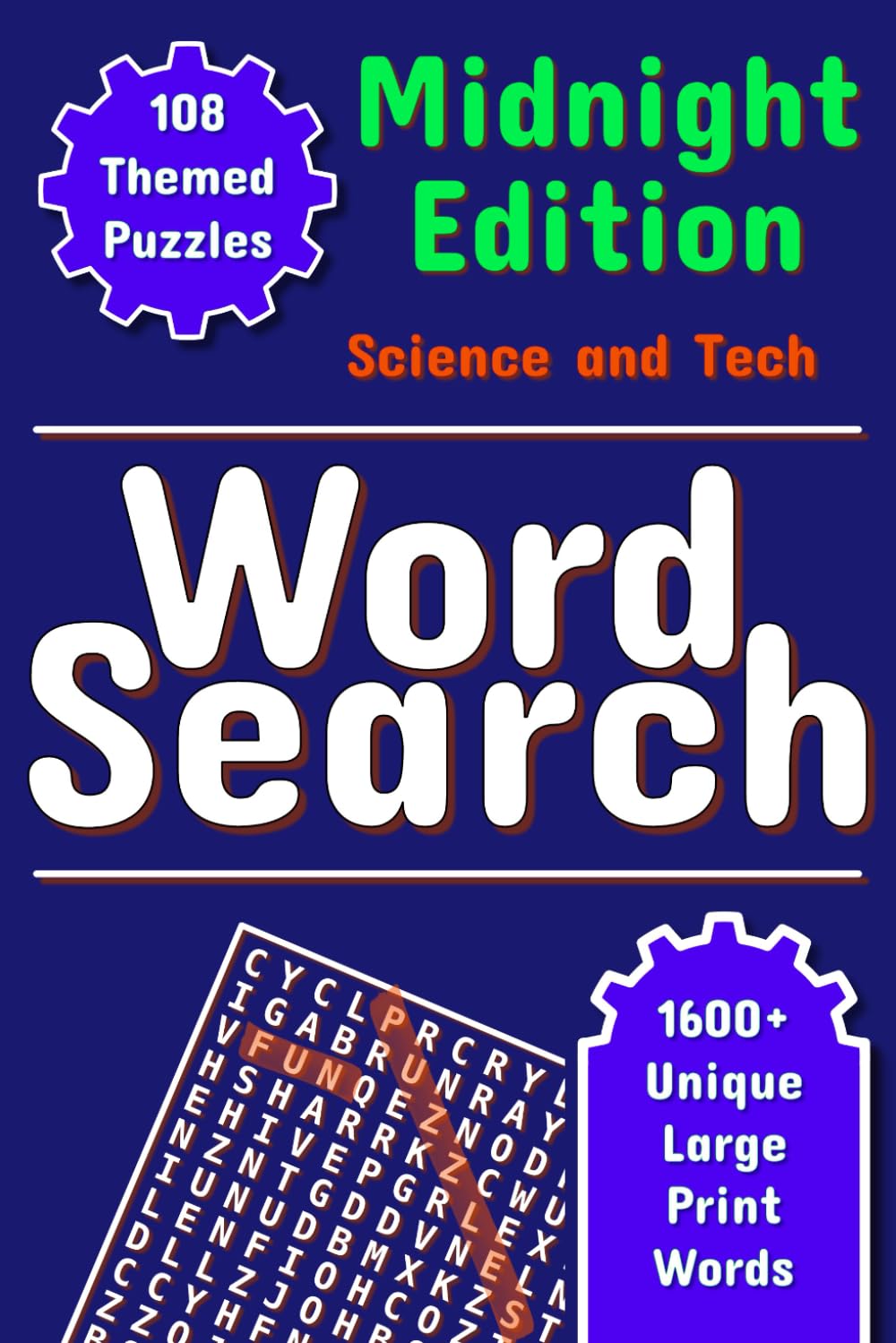 Word Search - The Midnight Edition (Science & Tech): Large Print Word Find Puzzles For Any Age (The Chroma Collection) (Word Search - The Chroma Collection)