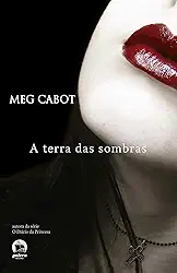 A mediadora: A terra das sombras (Vol. 1)