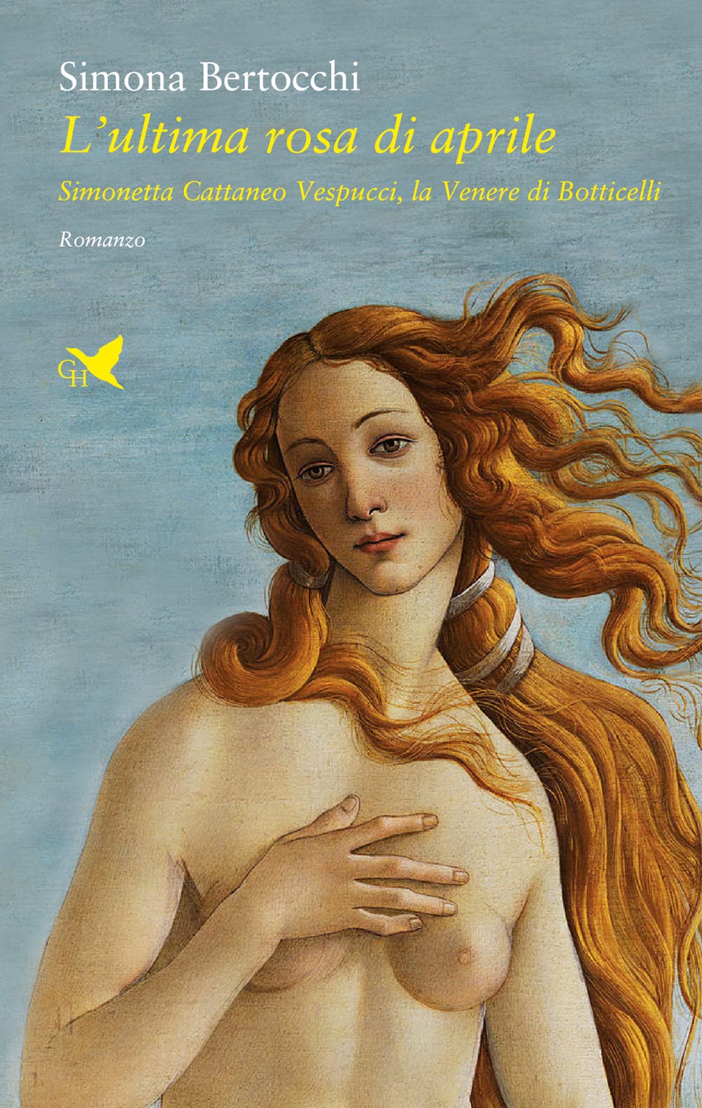 L'ultima Rosa Di Aprile. Simonetta Cattaneo Vespucci, La Venere Di Botticelli - 4