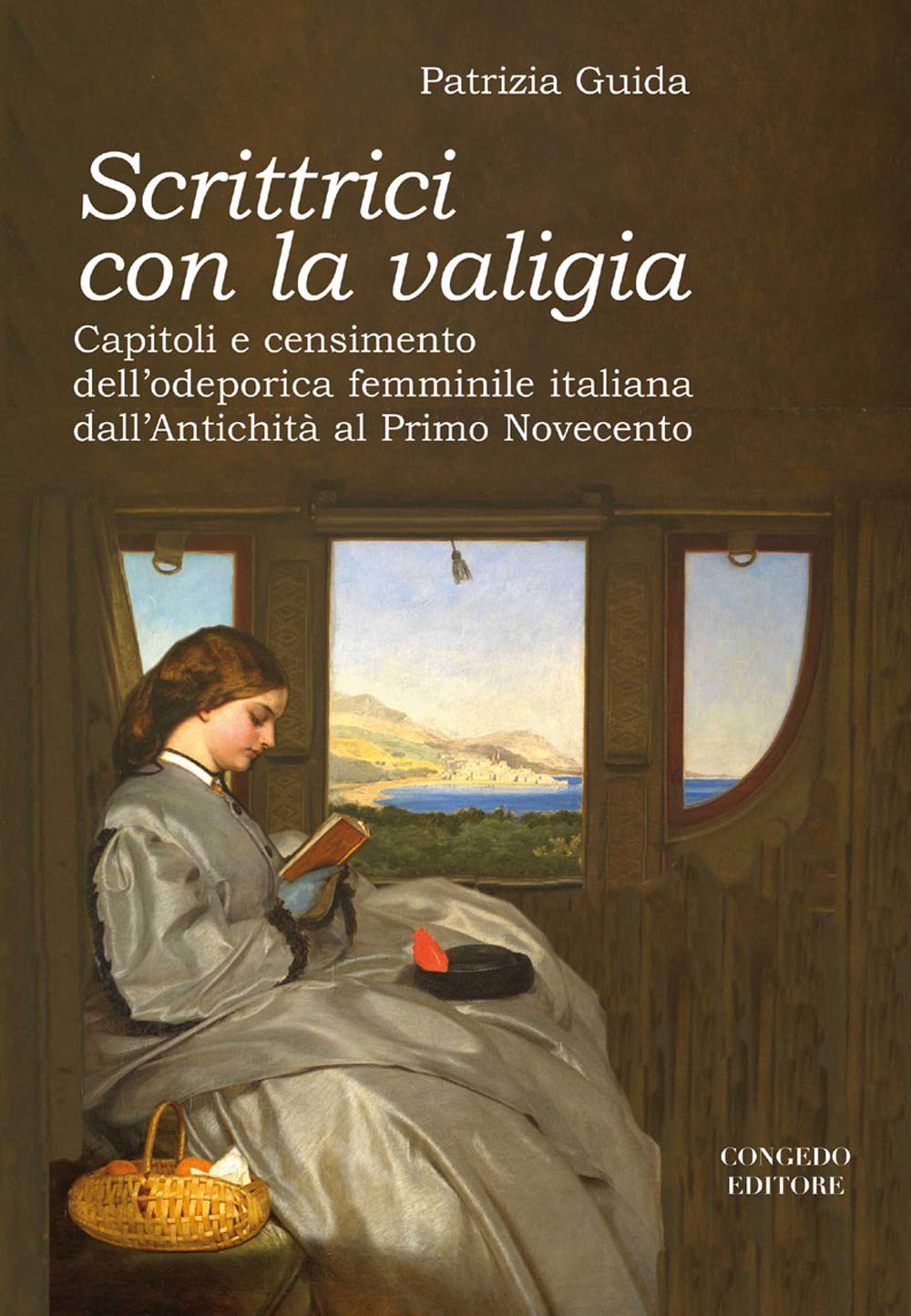 Scrittrici Con La Valigia. Capitoli E Censimento Dell'odeporica Femminile Italiana Dall'antichità Al Primo Novecento - 4