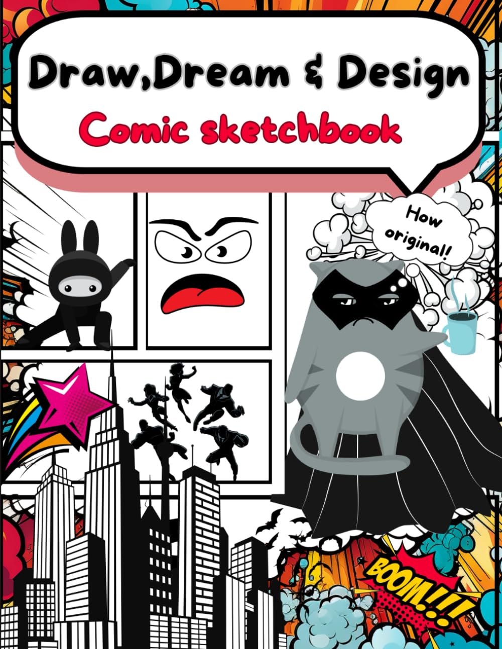 Draw, Dream, and Design Comic Sketchbook for kids aged 9+: Dive into Drawing, Character Creation, and story prompts with Pre-Drawn Panels, ... Activities for Young Artists Ages 9-12