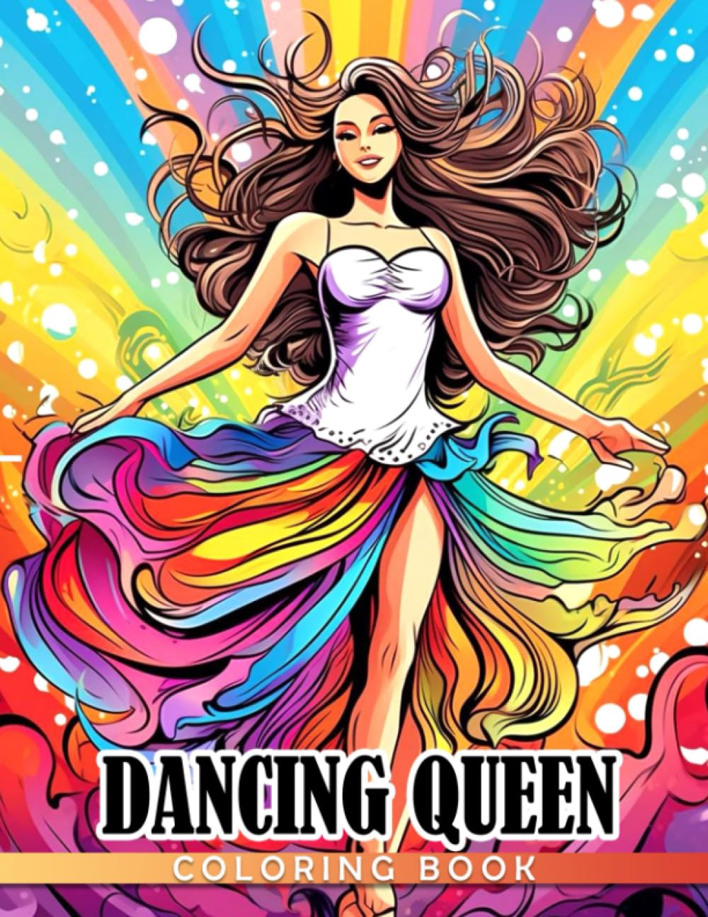Dancing Queen Coloring Book: Perfect Gift For Fan Who Loves Dance With Incredible Illustrations To Relax And Unwind