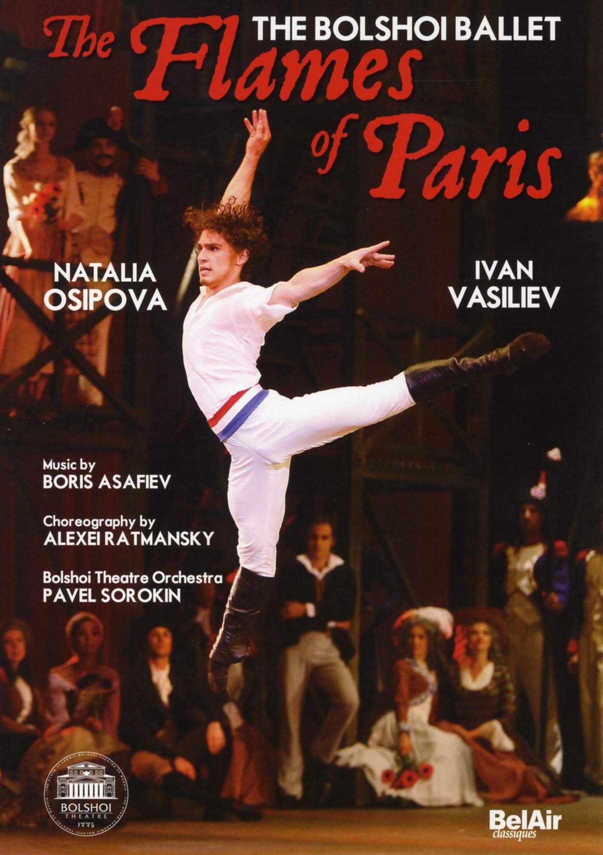 The Flames of Paris (Osipova/Savin/Vasiliev/Bolshoi Ballet) Includes bonus features [DVD] [2010]