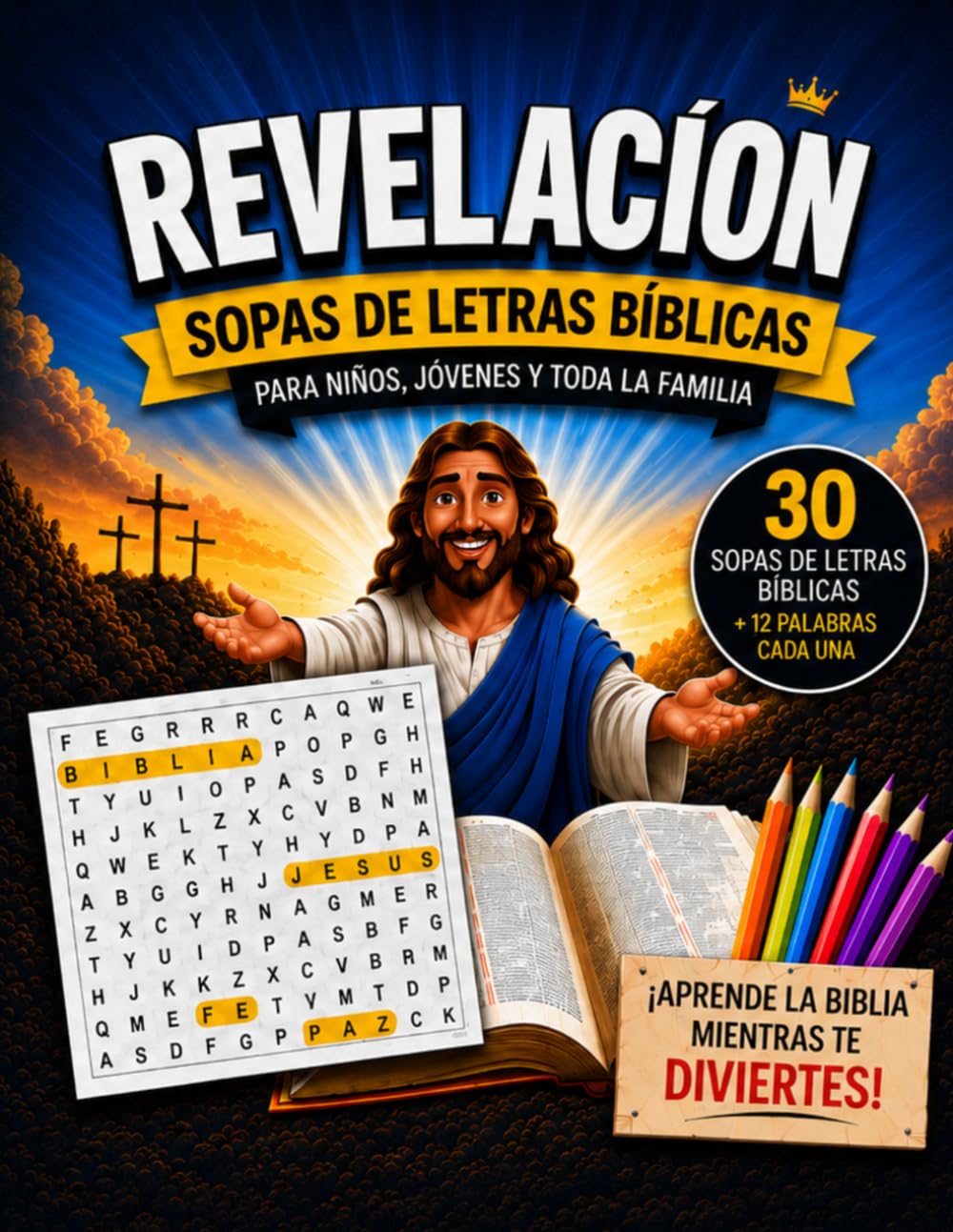 Revelación: Sopas de Letras bíblicas para niños, jóvenes y todas las familias