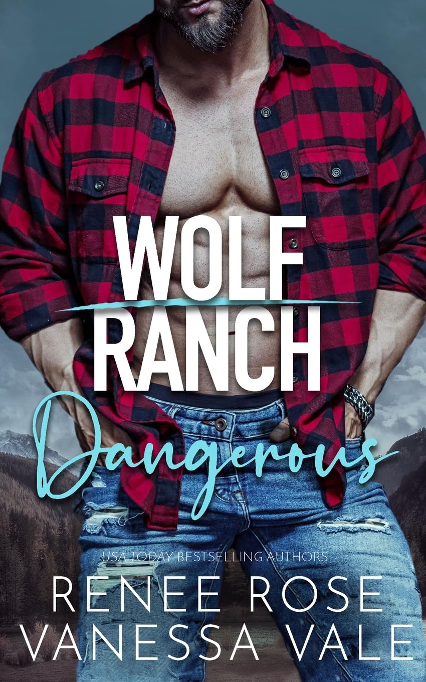 Dangerous (Wolf Ranch)