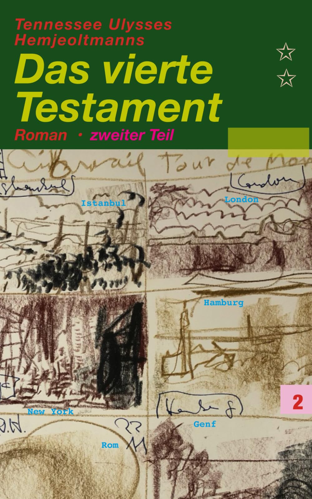 Das vierte Testament: zweiter Teil