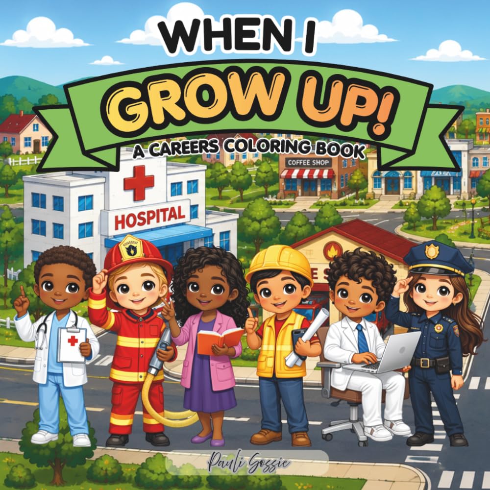 WHEN I GROW UP!: A CAREERS COLORING BOOK