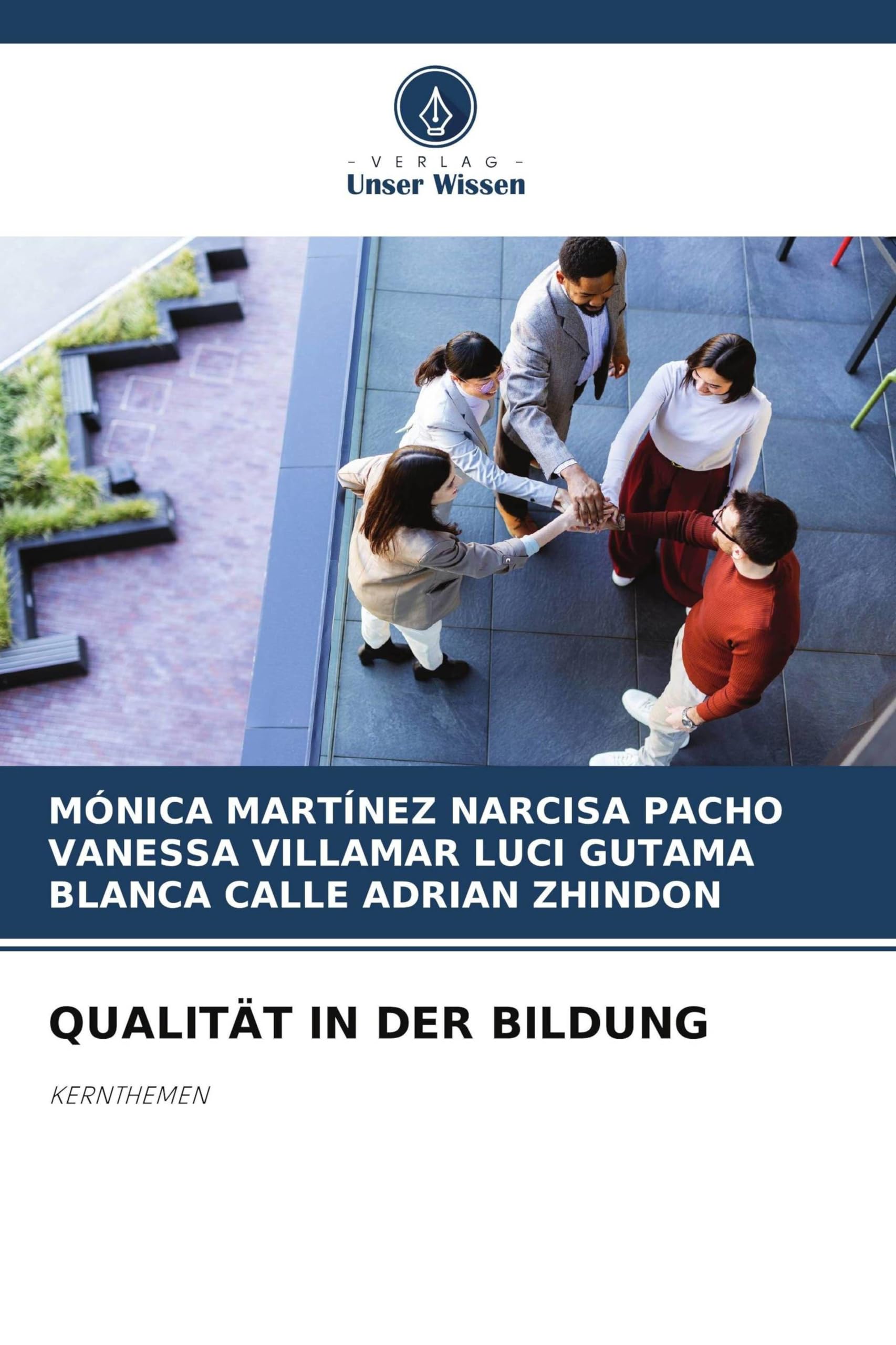 Qualität in Der Bildung: KERNTHEMEN