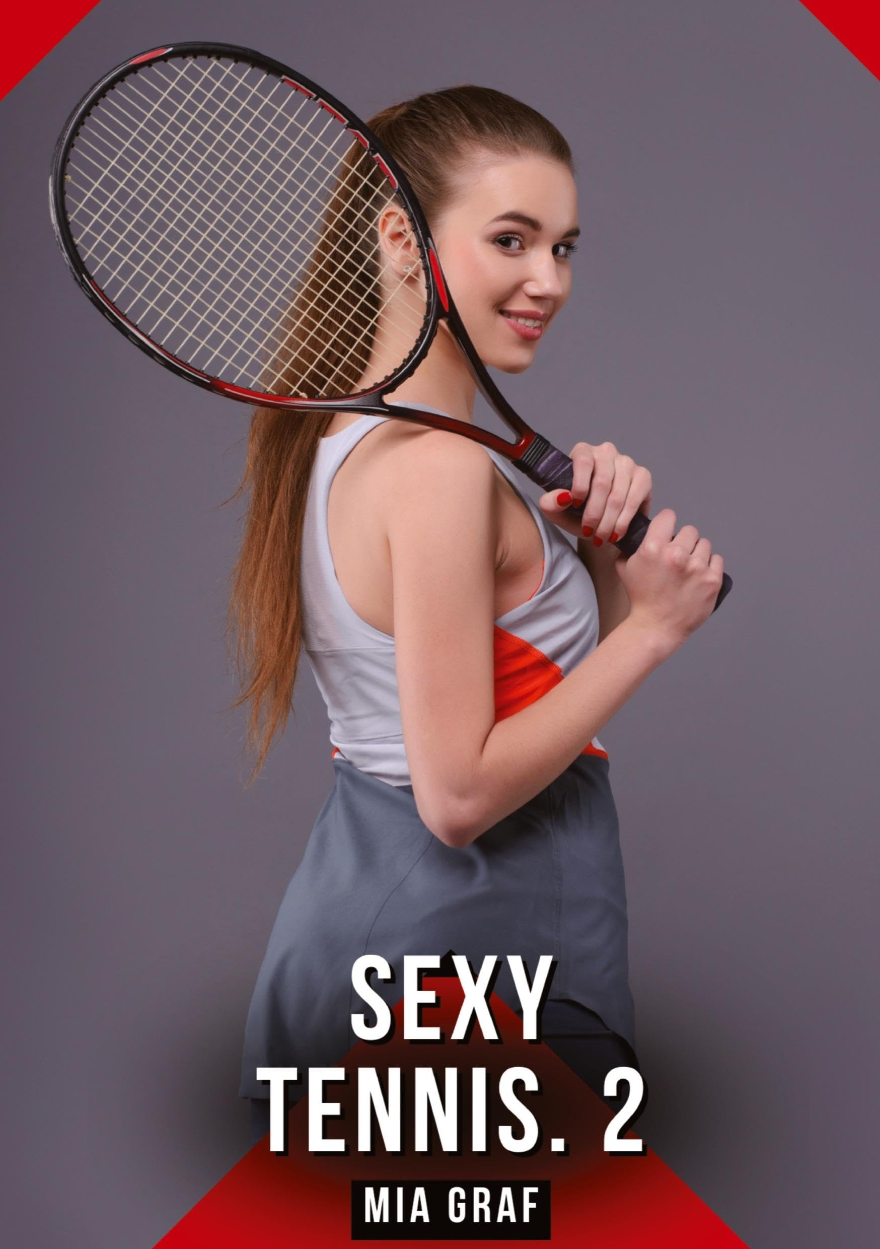 Sexy Tennis. 2: Verboden erotische verhalen met expliciete seks voor volwassenen